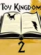 Toy Kingdom 2