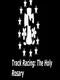 Track Racing: The Holy Rosary