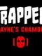 Trapped: Wayne's Chamber