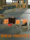 Trash Magnate
