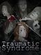 Traumatic Syndrome