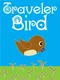 Traveler Bird