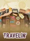 Travelin'