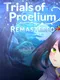 Trials of Proelium Remastered