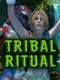 Tribal Ritual