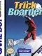 Trick Boarder