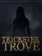 Trickster Trove