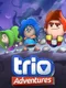 Trio Adventures