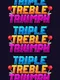 Triple Treble Triumph