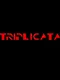 Triplicata