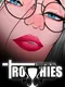 Trophies: A Corruption Tale