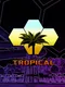 Tropical