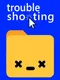 Troubleshooting