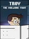 Troy: The Malware Fight