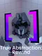 True Abstraction: Rewind