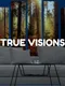 True Visions