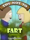 Try Not to Fart