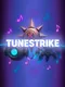 Tunestrike