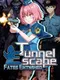Tunnel Escape Fates Entwined