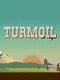 Turmoil