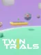 Twin Trials