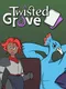 Twisted Grove