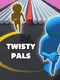 Twisty Pals