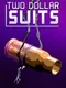 Two Dollar Suits