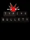 Typing Bullets