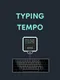 Typing Tempo