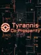 Tyrannis: Co-Prosperity