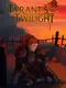 Tyrant's Twilight