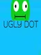 Ugly Dot