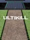 Ultikill
