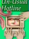 Un-Usual Hotline