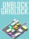 Unblock Gridlock