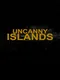 Uncanny Islands