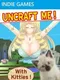 Uncraft Me!