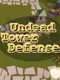 Undead Tower Defense