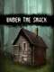 Under the Shack