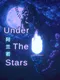 Under the Stars