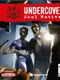 Undercover: Dual Motives