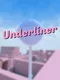 Underliner