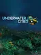 Underwater Cities