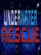 Underwater Rescue