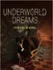 Underworld Dreams: The False King