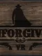 Unforgiven VR