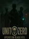 Unit Zero: Operation Black Veil