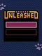 Unleashed