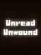Unread Unwound